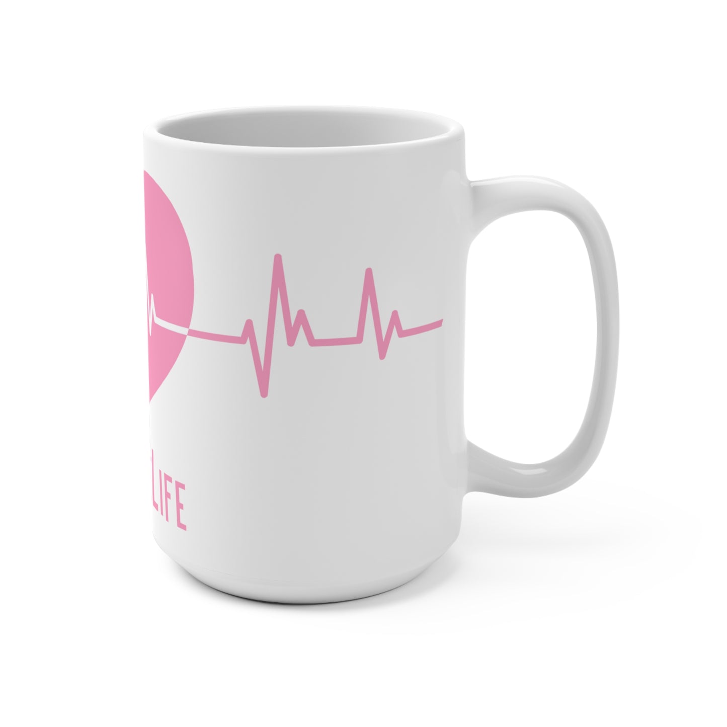 Pink #NurseLife Heartbeat 15oz Coffee Mug, Gift for Nurse Appreciation Week