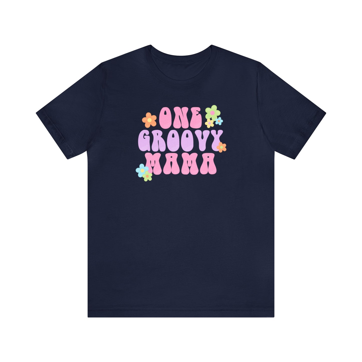 one groovy mama t-shirt, groovy mom gifts