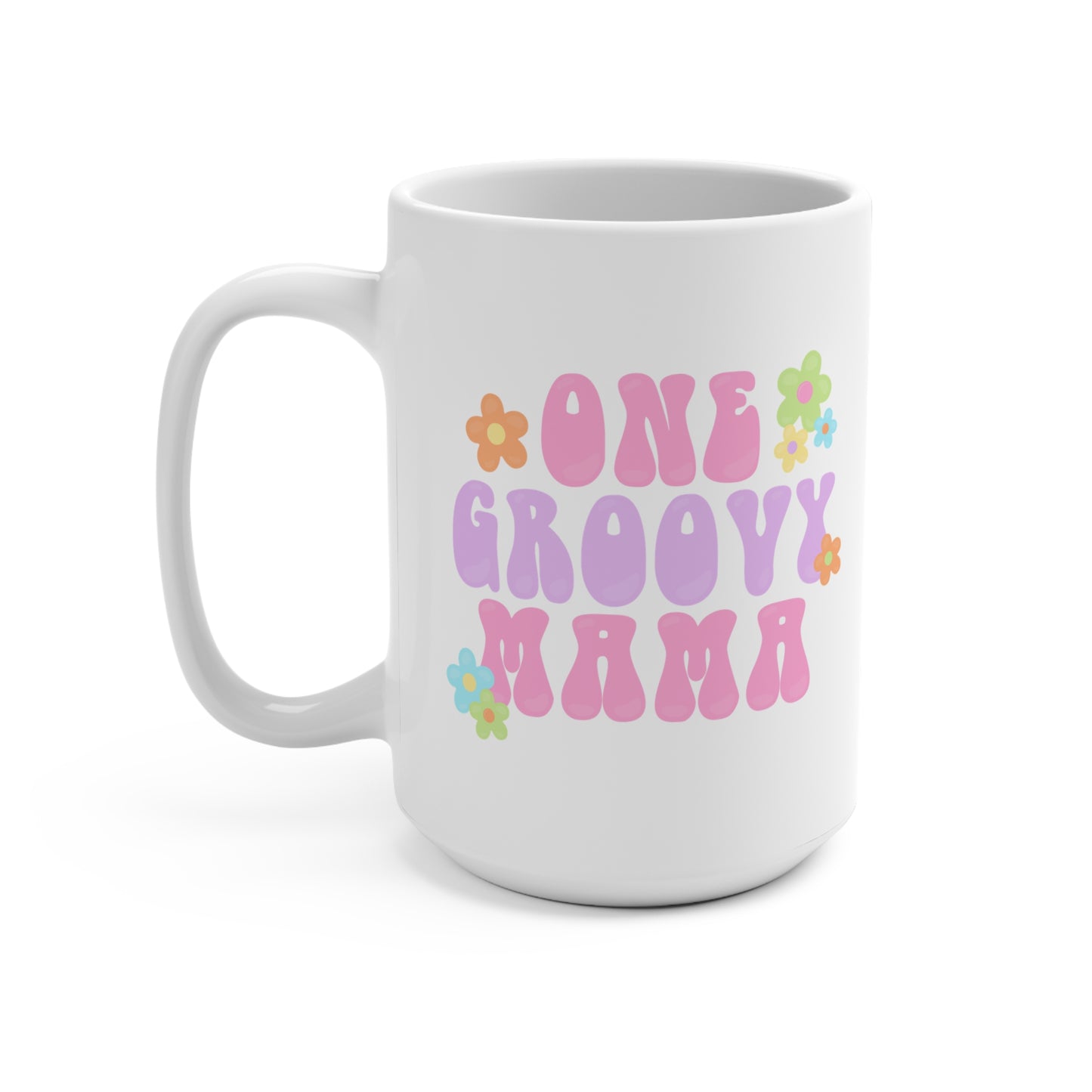 Groovy Mama 15 oz Ceramic Coffee Mug For Mom