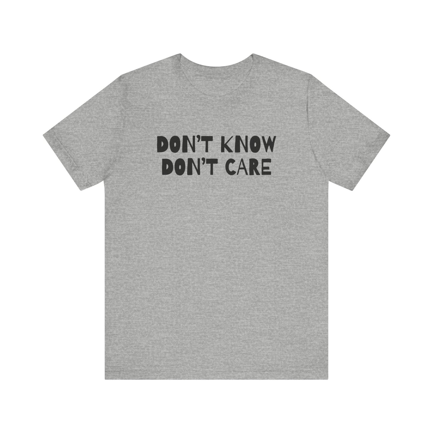 Men's Sarcastic Don't Know Don't Care T-shirts, Funny Dad T-shirts