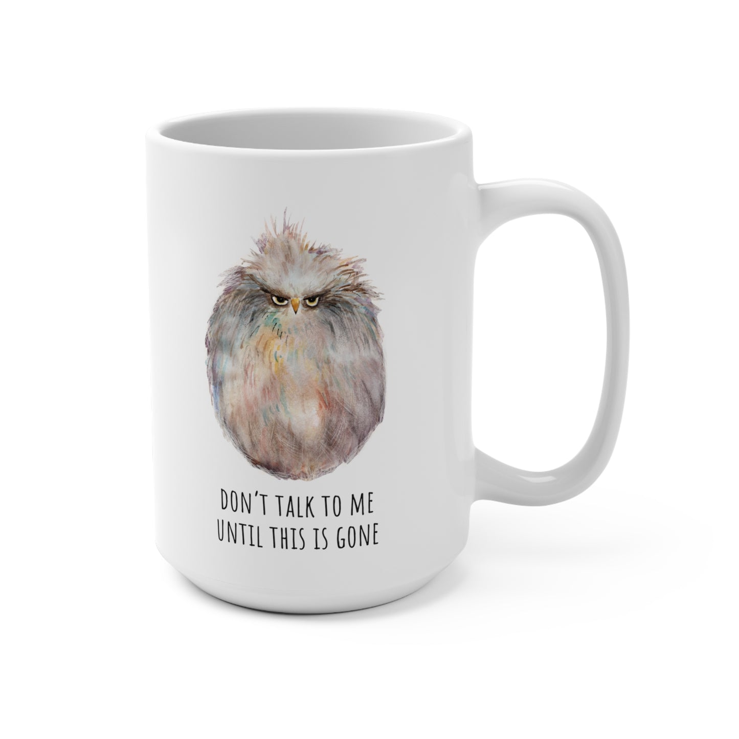 Morning Coffee Mug, Don't Talk to Me Funny Coffee Cup