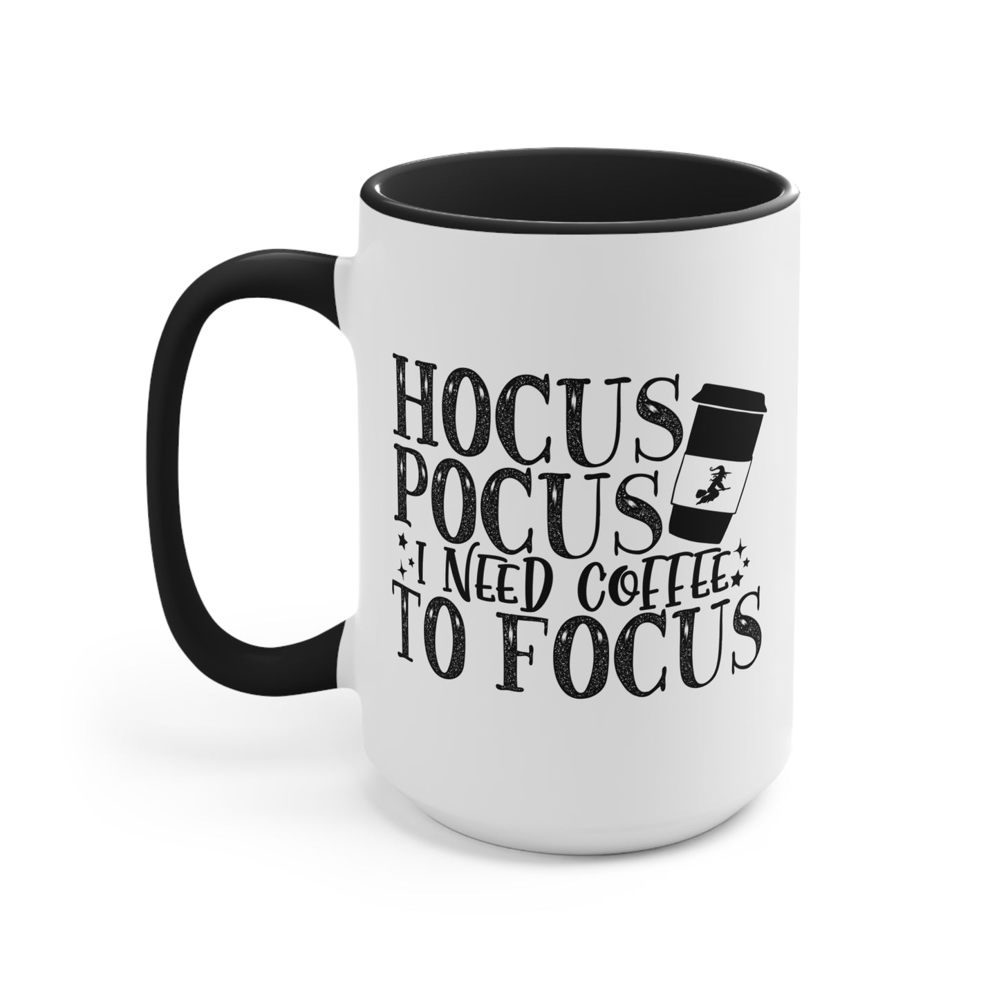 Halloween Ceramic Coffee Mug - Hocus Pocus I Need Coffee To Focus Coffee Cup