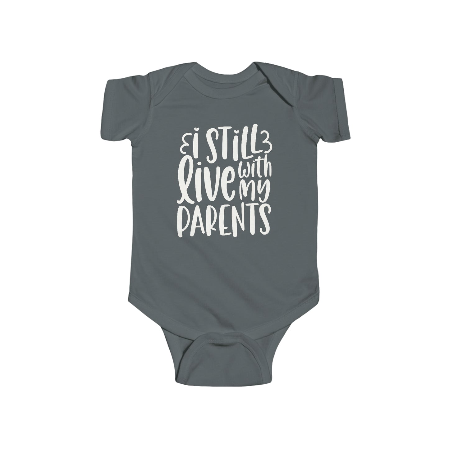 funny baby quotes still live with parents cotton bodysuit