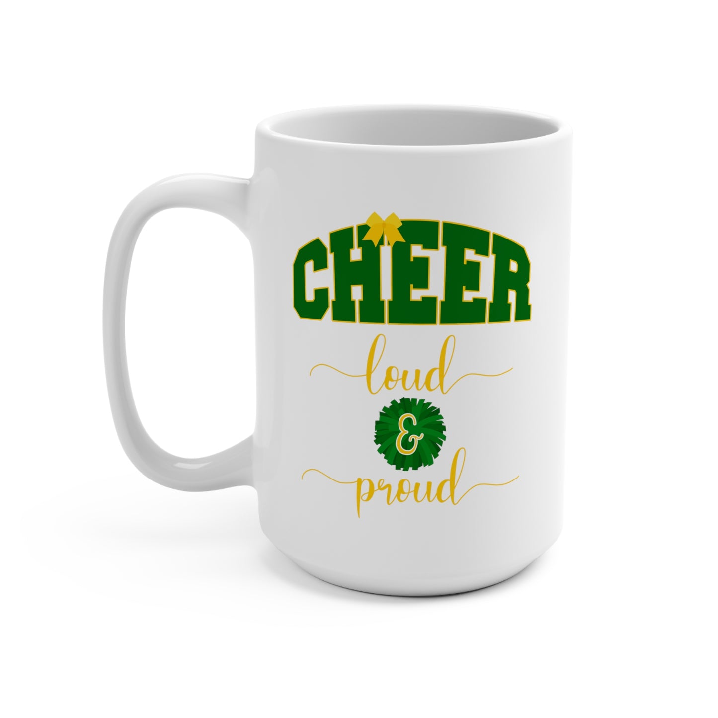 Coffee Mugs for Cheerleaers, Cheer Coach or Mom 15oz Coffee Mugs, Cheer Loud and Proud